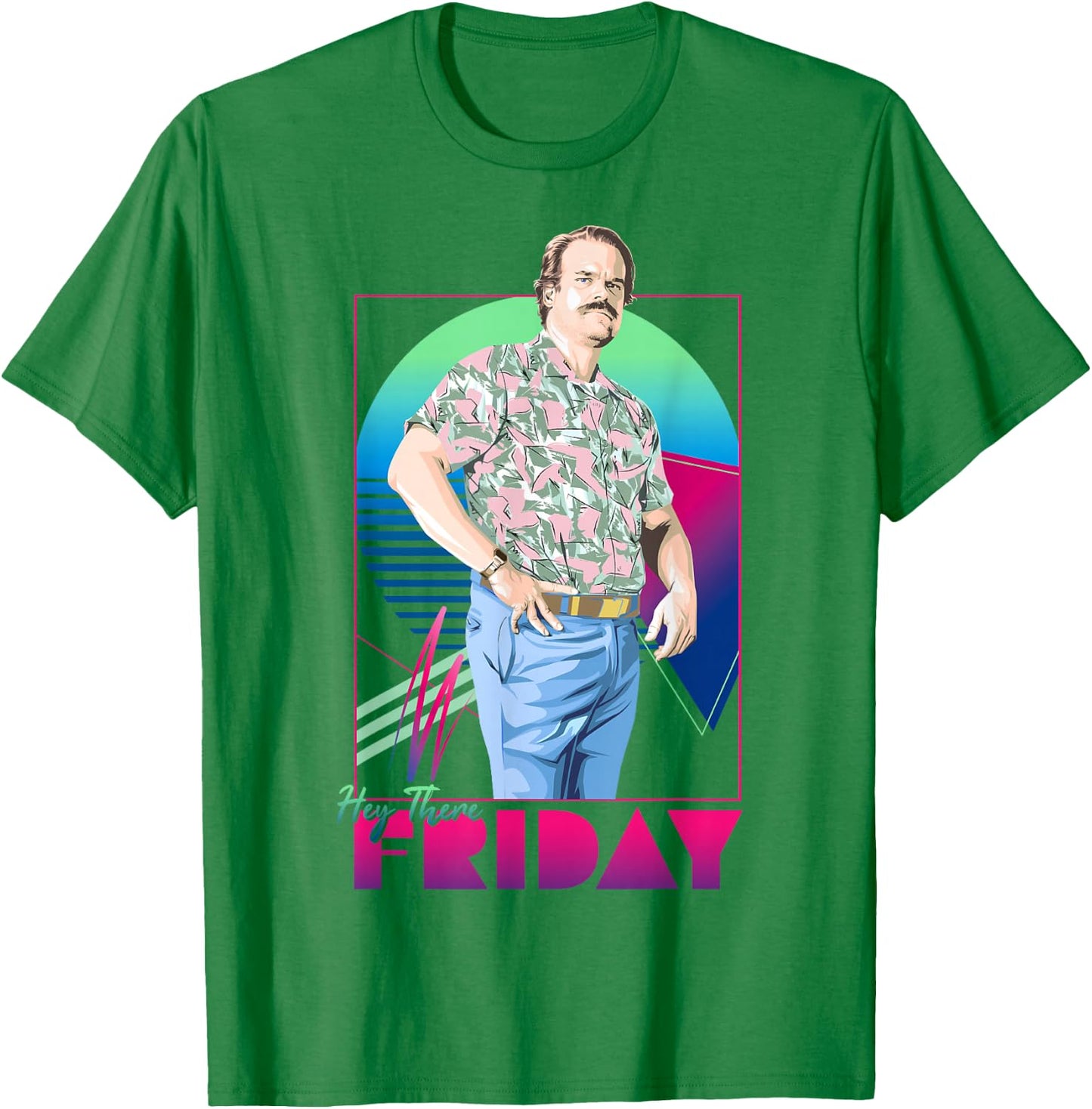 Stranger Things Jim Hopper Hey There Friday Dad Vibes T-Shirt - T-Shirt | Irish Green