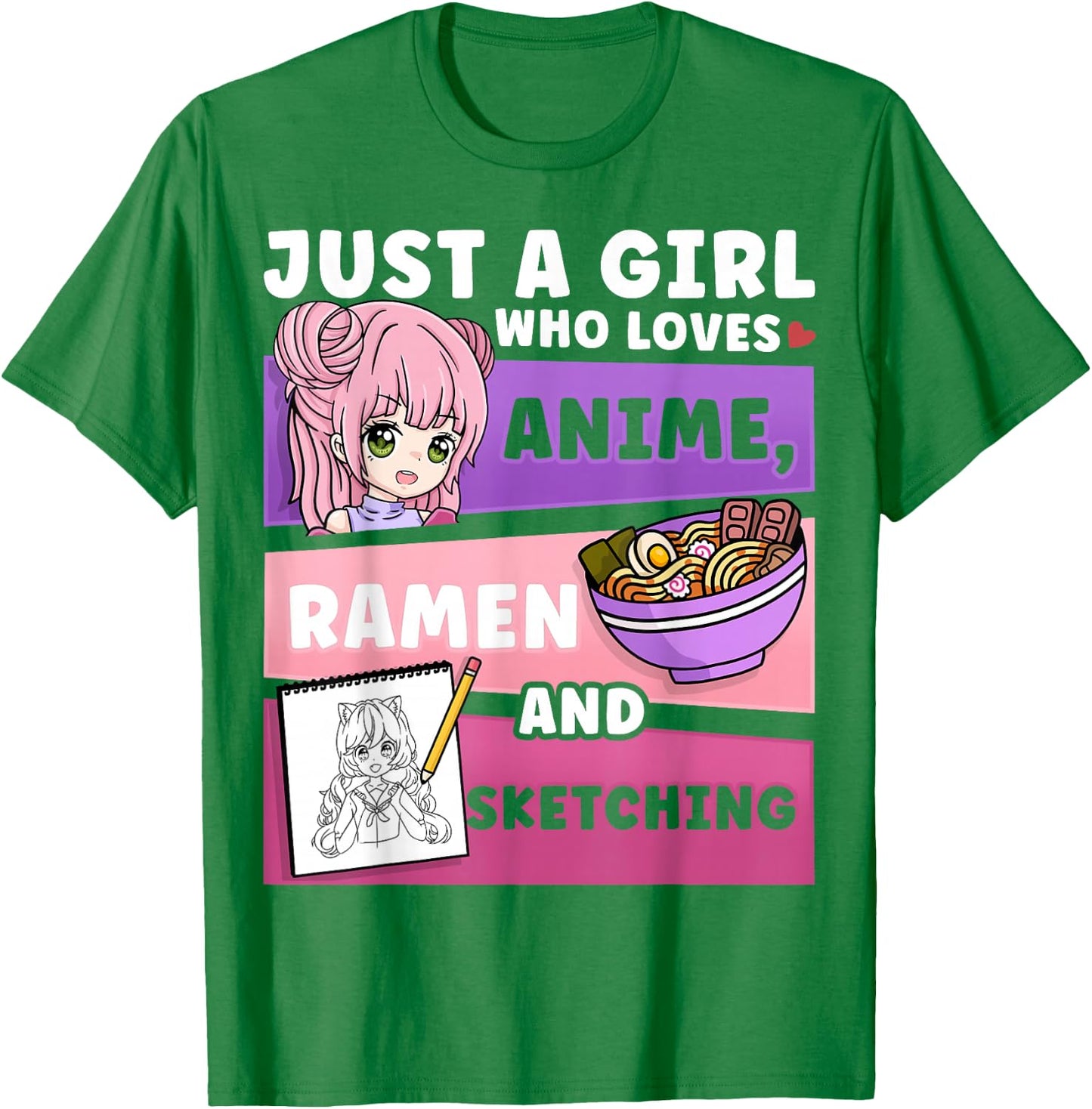 Anime Just a Girl Who Loves Anime Ramen and Sketching T-Shirt - T-Shirt | Irish Green