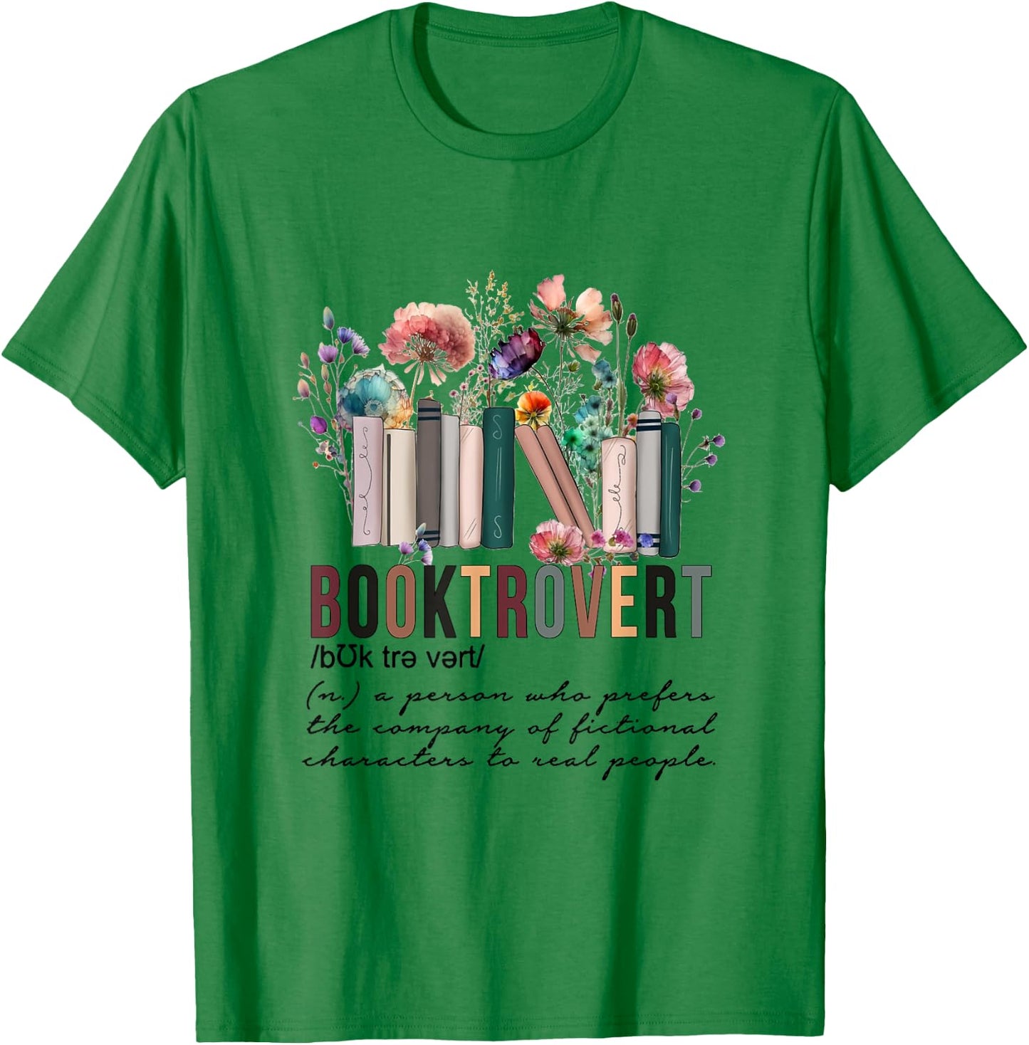 Floral Booktrovert Wildflowers Bookworm Reading Book Lovers T-Shirt - T-Shirt | Irish Green