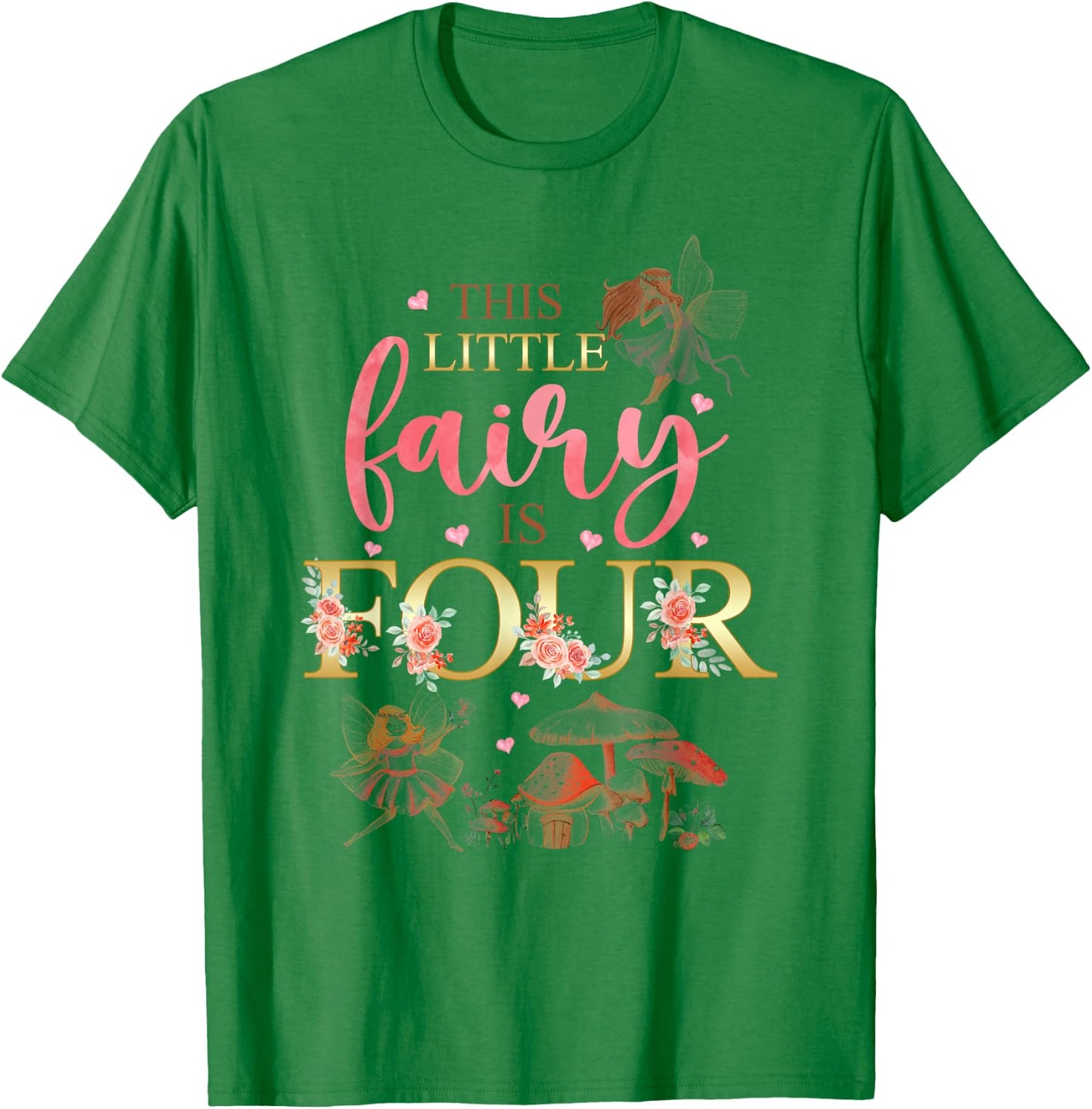 Wildflower Garden Fairy Floral 4th Birthday Shirt Girl T-Shirt - T-Shirt | Irish Green