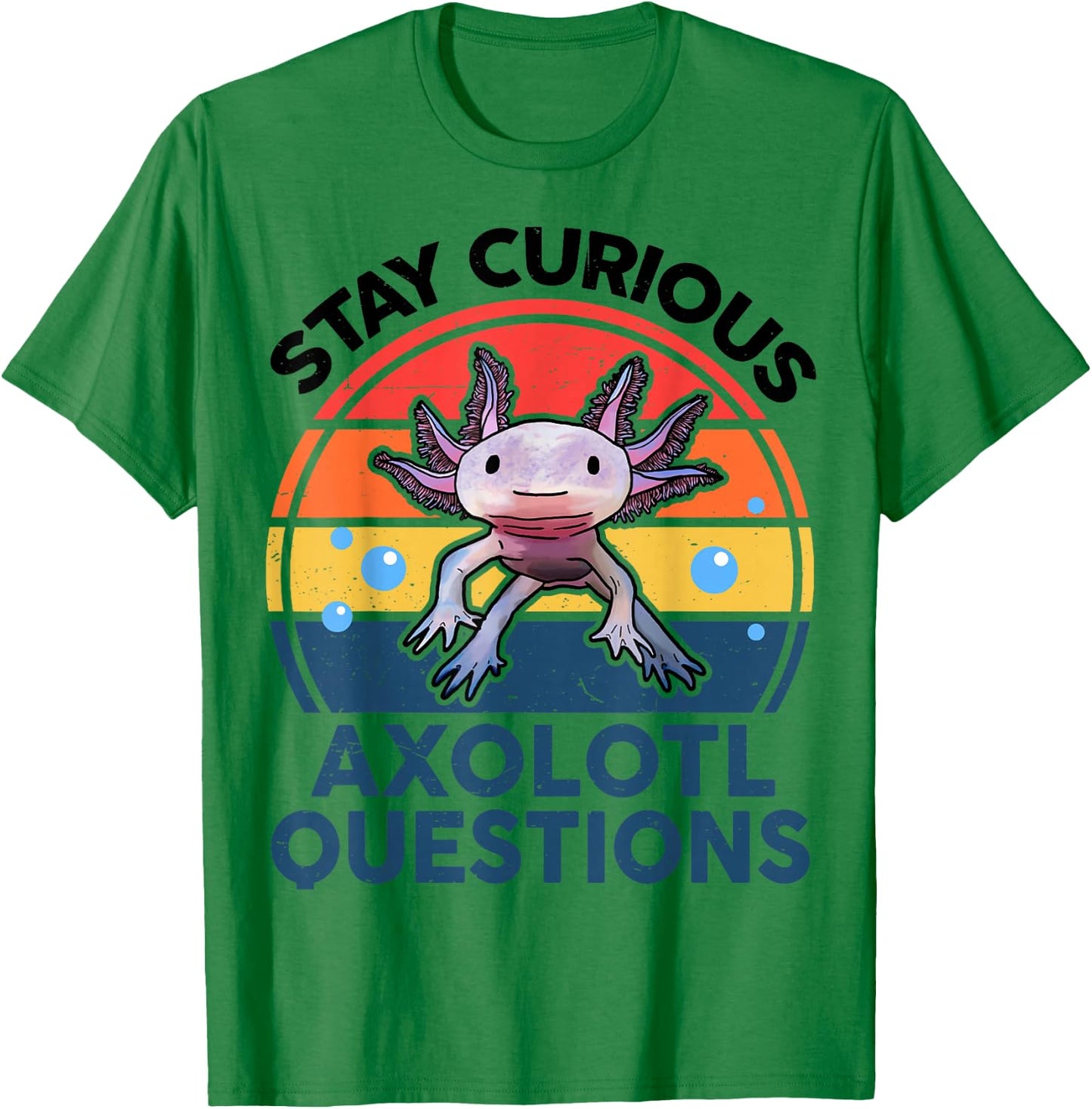Kids I Stay Curious Axolotl Questions Funny Axolotl T-Shirt - T-Shirt | Irish Green
