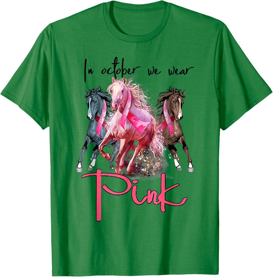 In Oct We Wear Pink Horse Breast Cancer Awareness T-Shirt - T-Shirt | Irish Green