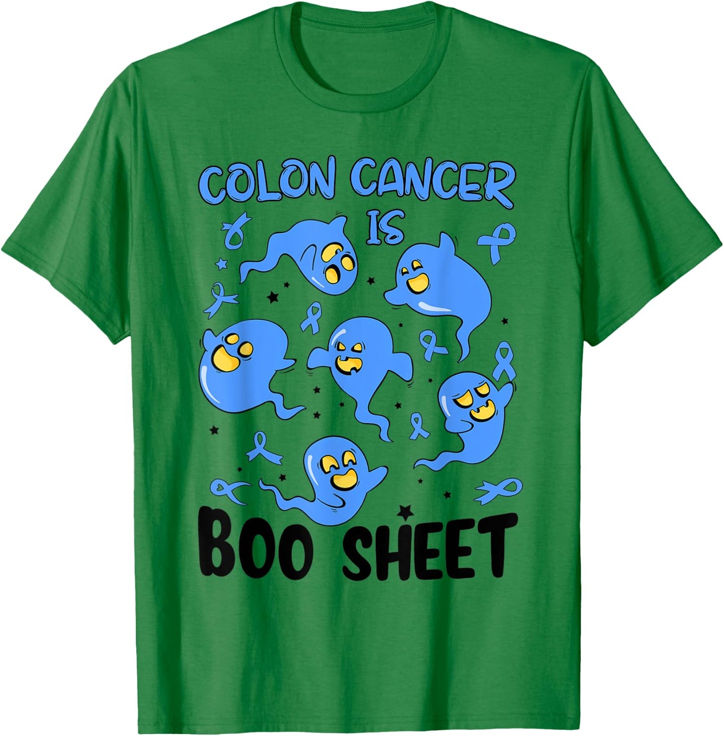 Funny Colon Cancer Is Boo Sheet Ghost Halloween Costume T-Shirt - T-Shirt | Irish Green