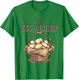 Cute Local Egg Dealer for Chicken Lady Mama T-Shirt - T-Shirt | Irish Green