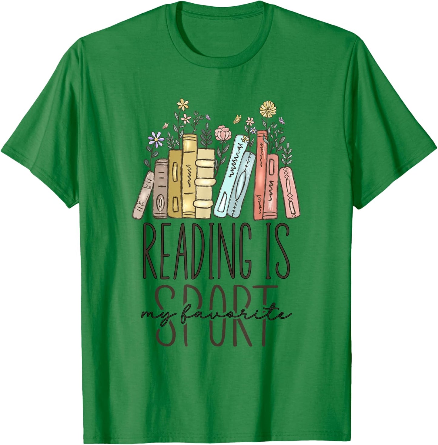 Reading Is My Favorite Sport T-Shirt - T-Shirt | Irish Green