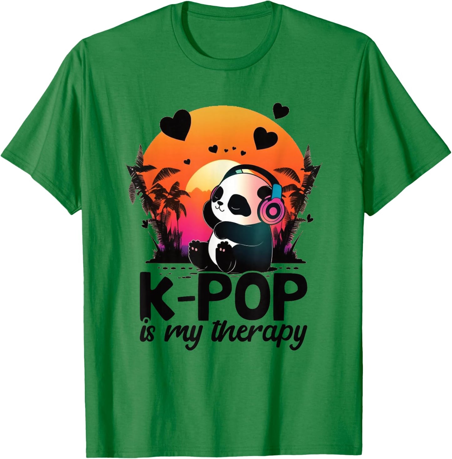 K pop Is My Therapy Kpop Panda Merch K-pop Merchandise T-Shirt - T-Shirt | Irish Green