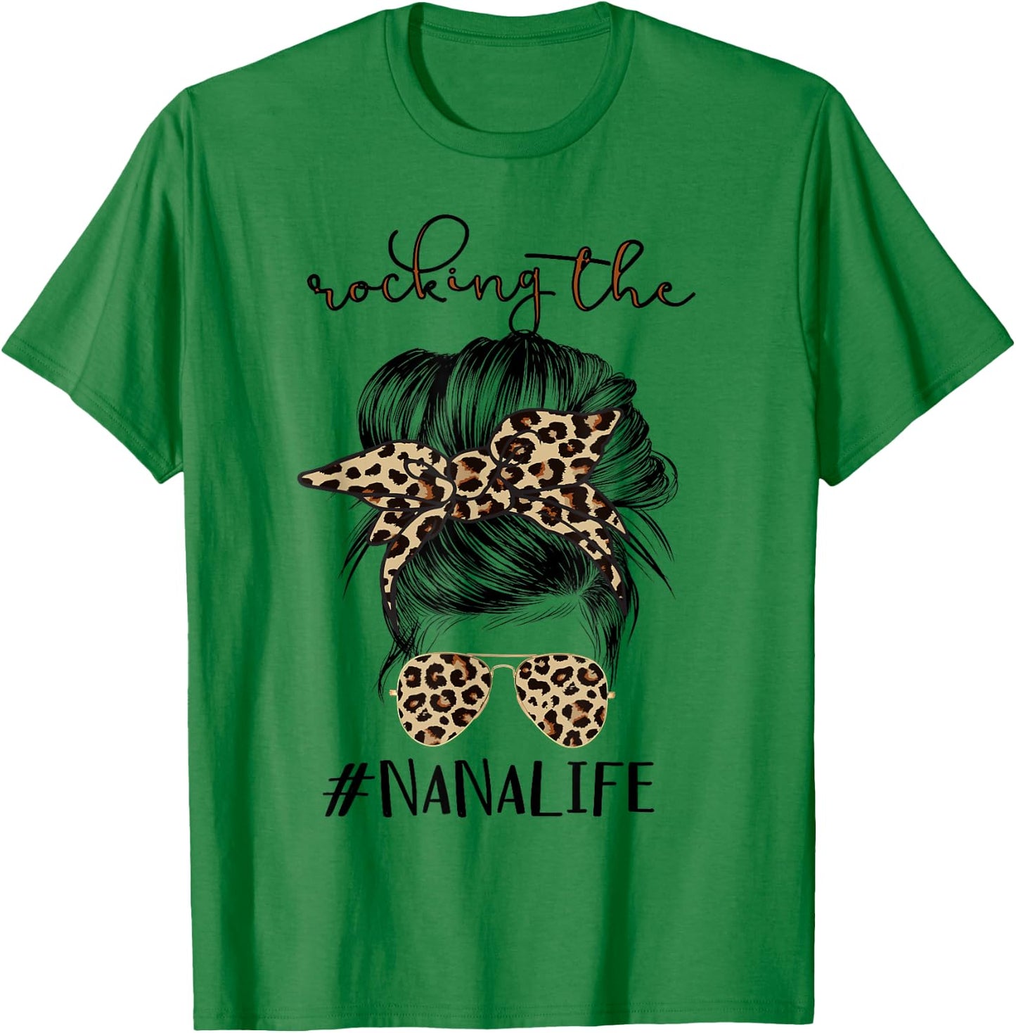 Rocking The Nana Life Grandma Women Christmas Mother's Day T-Shirt - T-Shirt | Irish Green