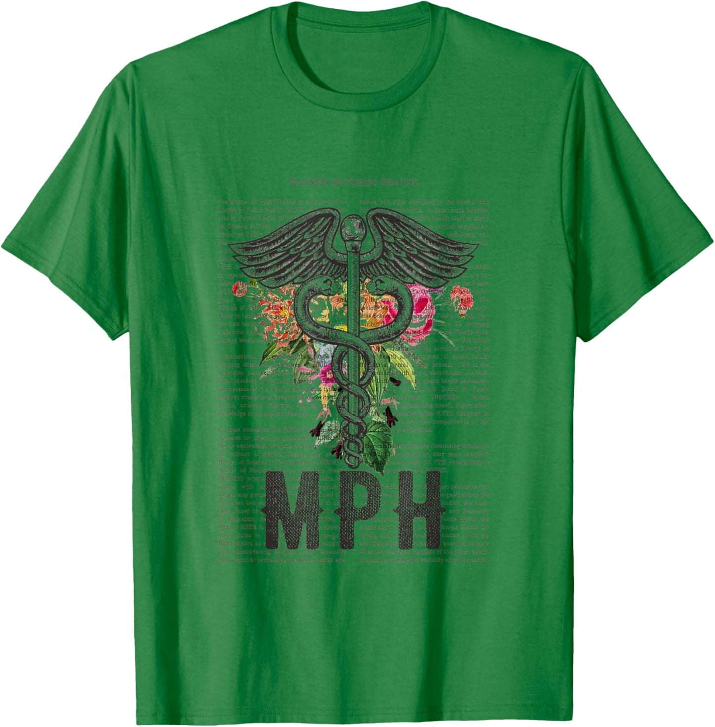 Master of Public Health Funny Graduation T-Shirt - T-Shirt | Irish Green