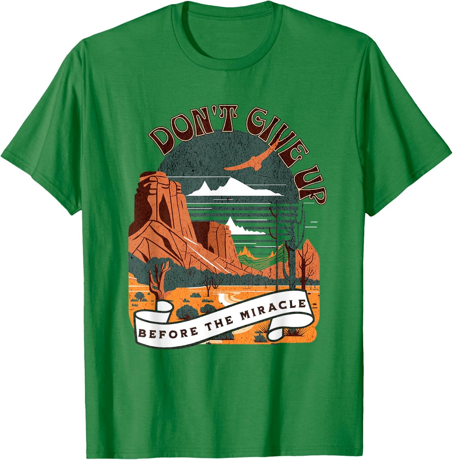 Christian Don't Give Up Before Miracle Women Boho T-Shirt - T-Shirt | Irish Green