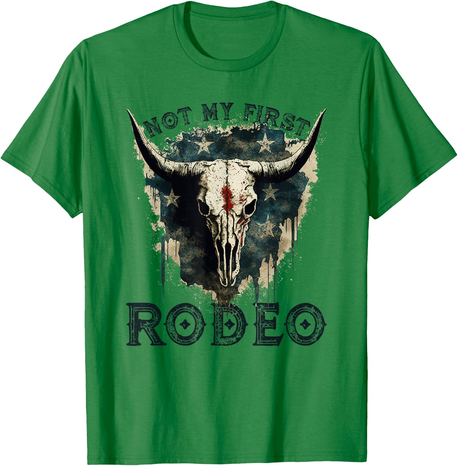 Patriotic Longhorn Skull, Not My First Rodeo Cowgirl T-Shirt - T-Shirt | Irish Green