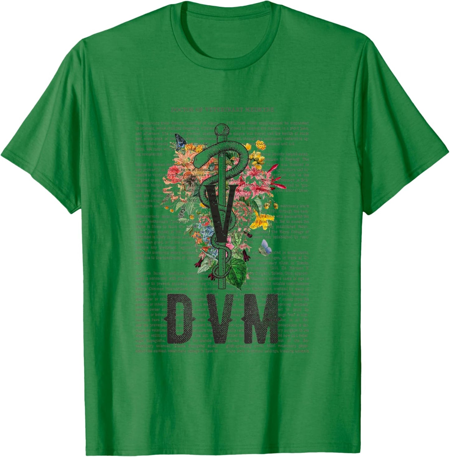 Doctor of Veterinary Medicine DVM Veterinarian & Vet Tech T-Shirt - T-Shirt | Irish Green
