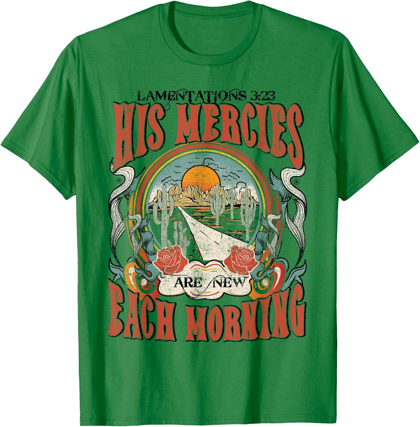 His Mercies Are New Each Morning, Lamentation 3:23 Christian T-Shirt - T-Shirt | Irish Green