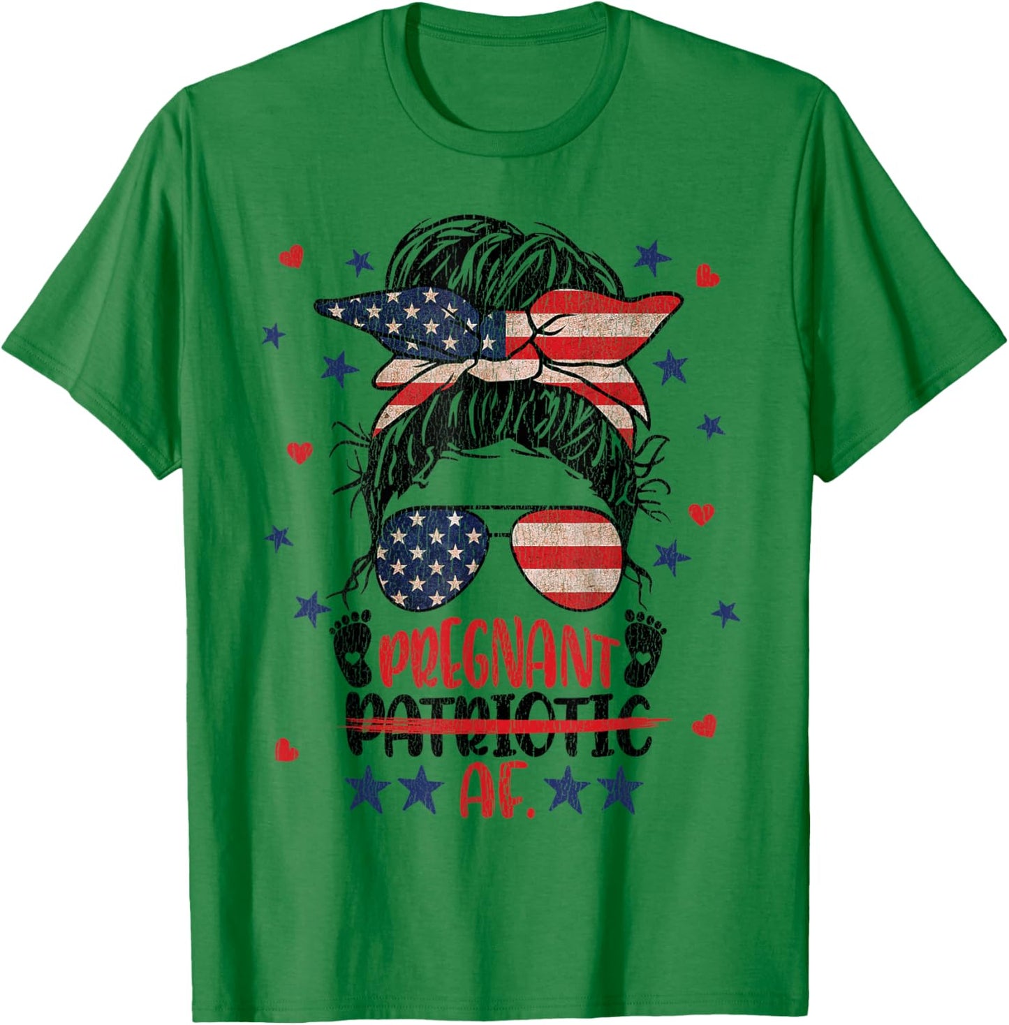 Messy Bun 4th Of July Patriotic Af Pregnant Pregnancy Funny T-Shirt - T-Shirt | Irish Green