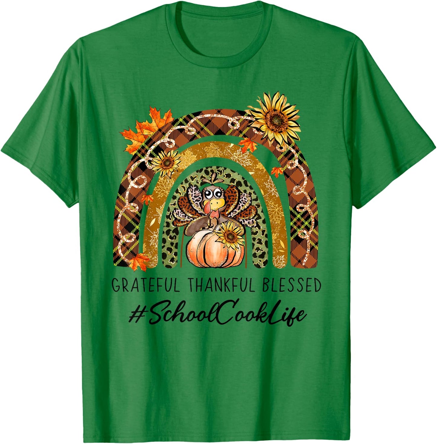 School Cook Thankful Grateful Blessed Rainbow Thanksgiving T-Shirt - T-Shirt | Irish Green