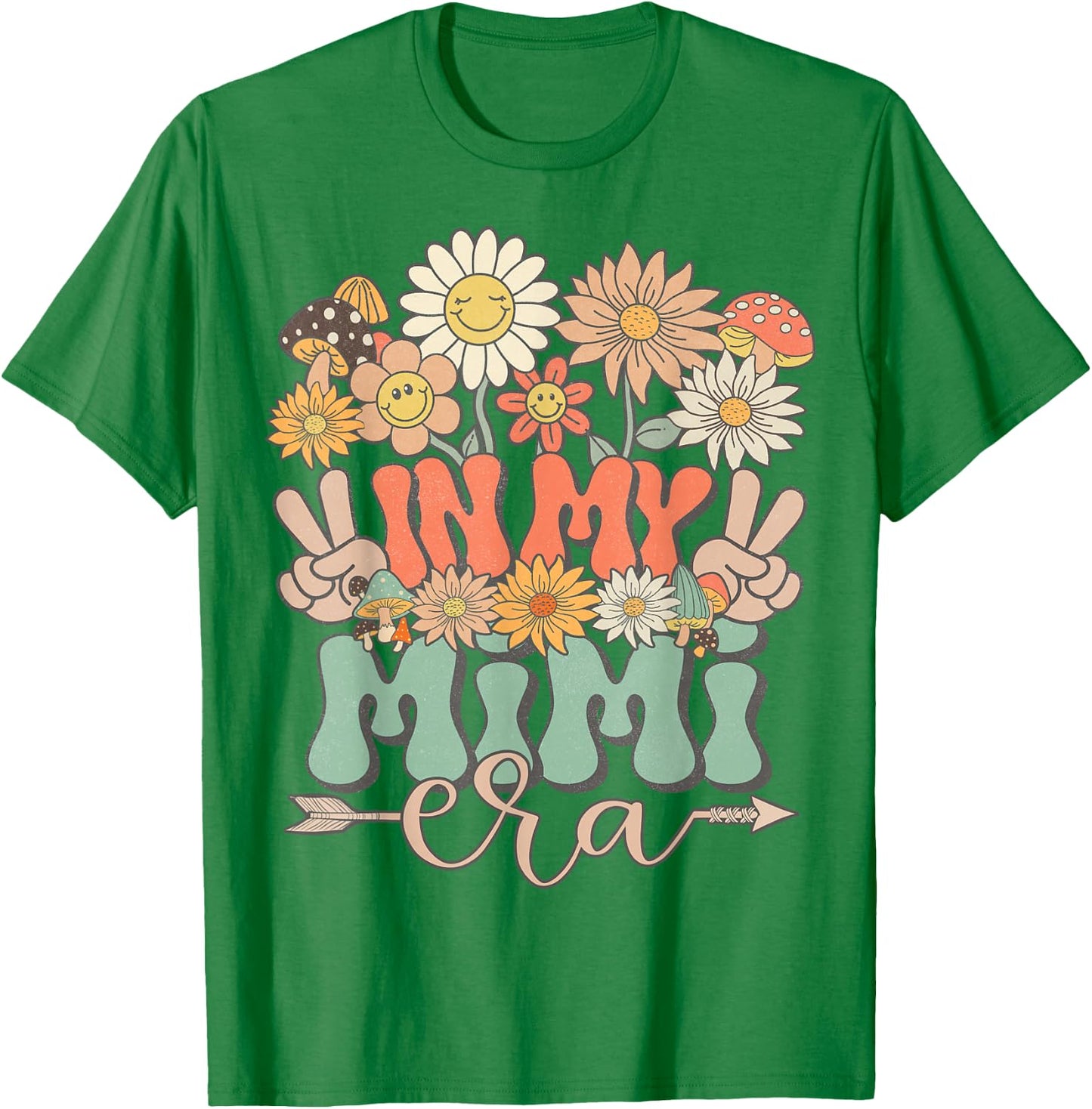 In My Mimi Era Floral Hippie Groovy Retro Daisy Mother's Day T-Shirt - T-Shirt | Irish Green