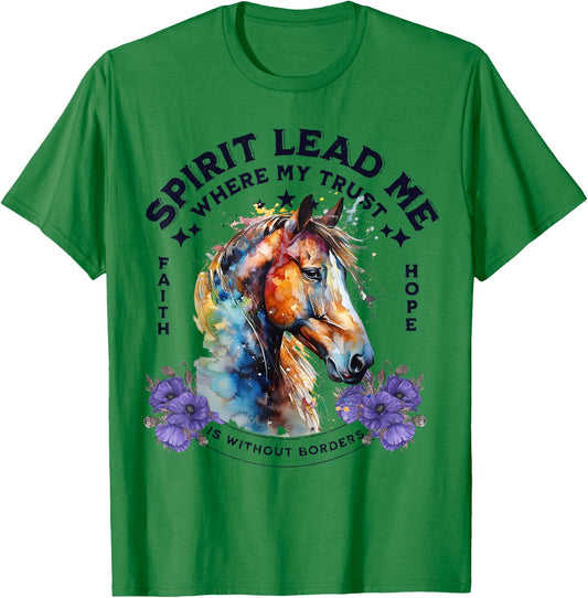Spirit Lead Me Where My Trust Is Without Borders Christian T-Shirt - T-Shirt | Irish Green