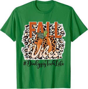 Fall Vibes Leopard Print Dialysis Tech Life Thanksgiving Day T-Shirt - T-Shirt | Irish Green