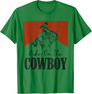 Dibs On The Cowboy Vintage Western Rodeo Country Cowgirls T-Shirt - T-Shirt | Irish Green