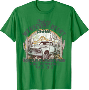 Bind My Wandering Heart To Thee,Psalm 119:10 Christian Bible T-Shirt - T-Shirt | Irish Green