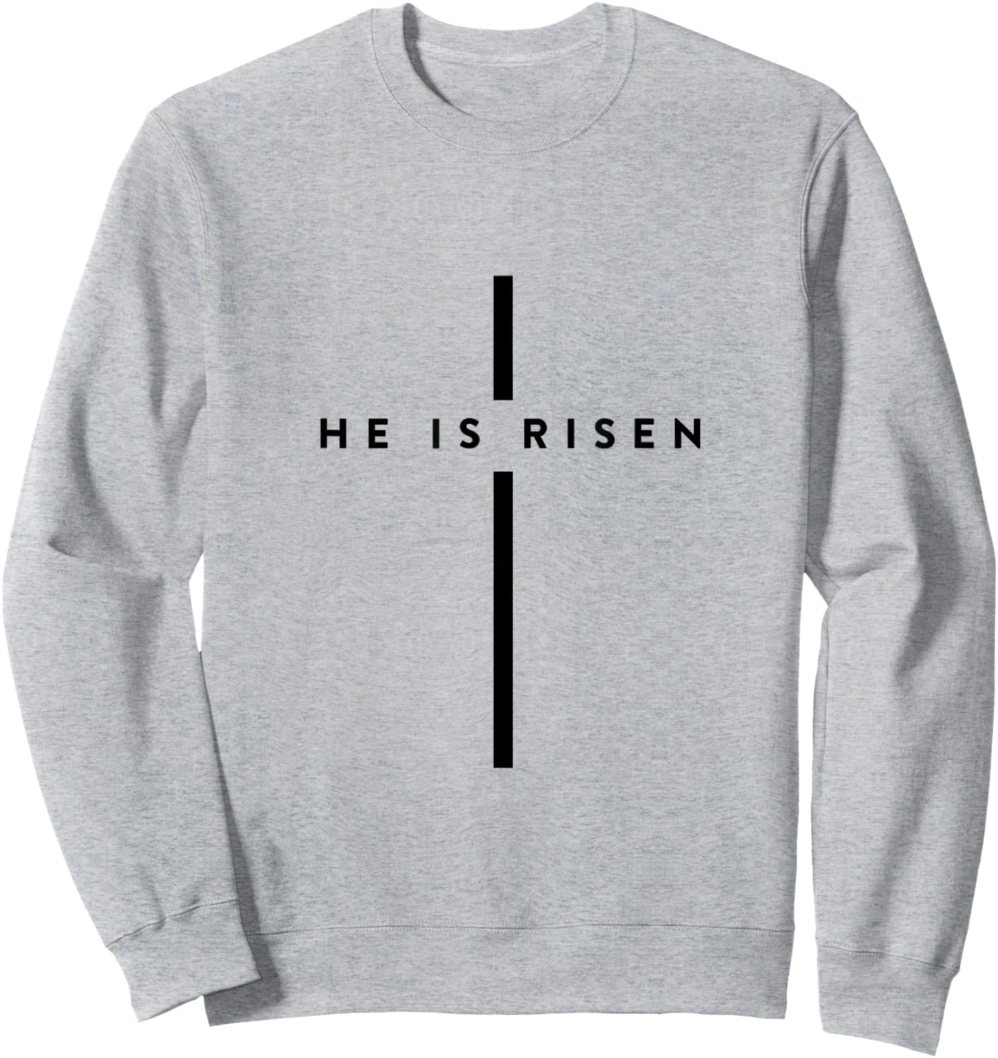 He Is Risen Cross Jesus Easter Day Christians Sweatshirt - Sweatshirt | Ash