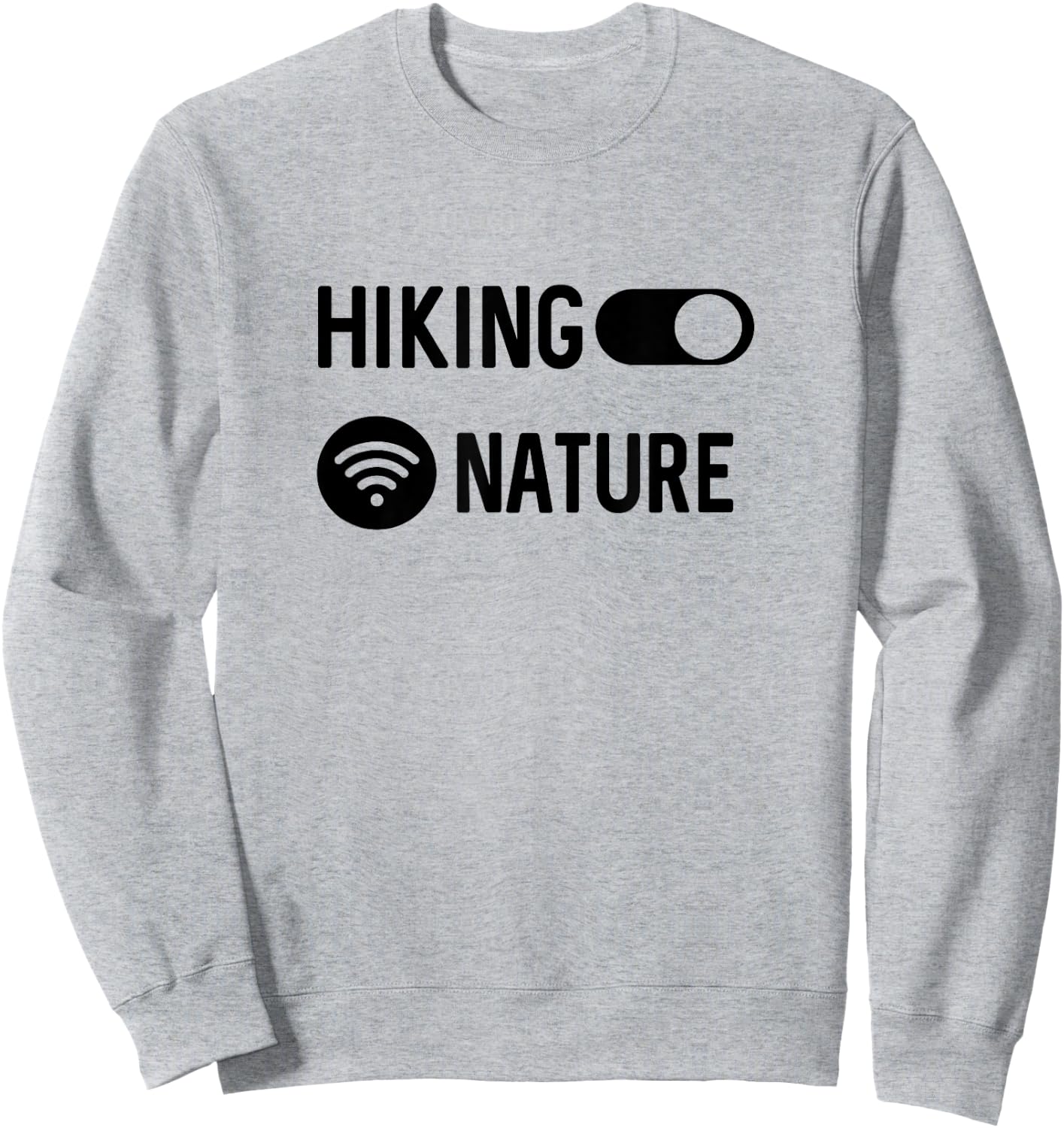 Connected To Nature Hiking Hiker Sweatshirt - Sweatshirt | Ash