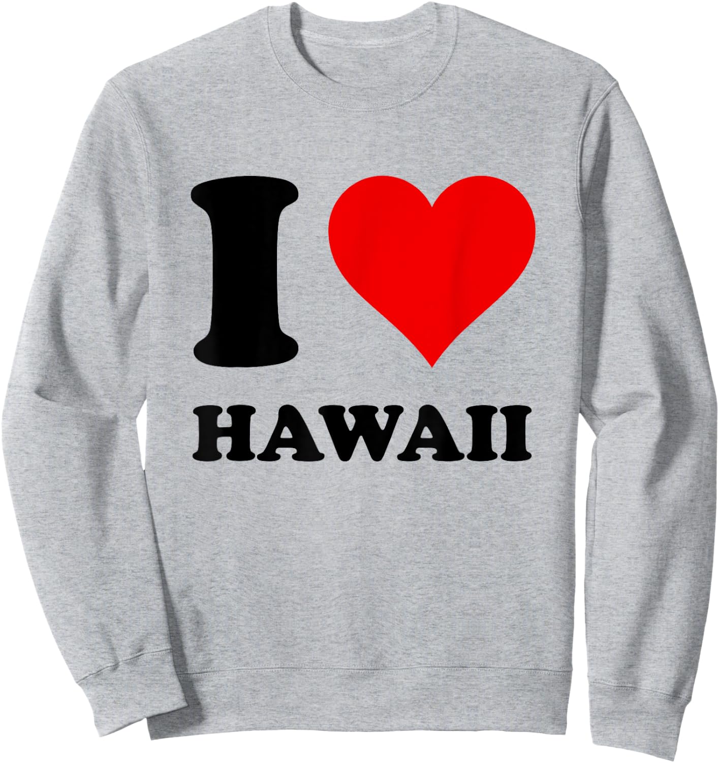 I Love Hawaii Sweatshirt - Sweatshirt | Ash