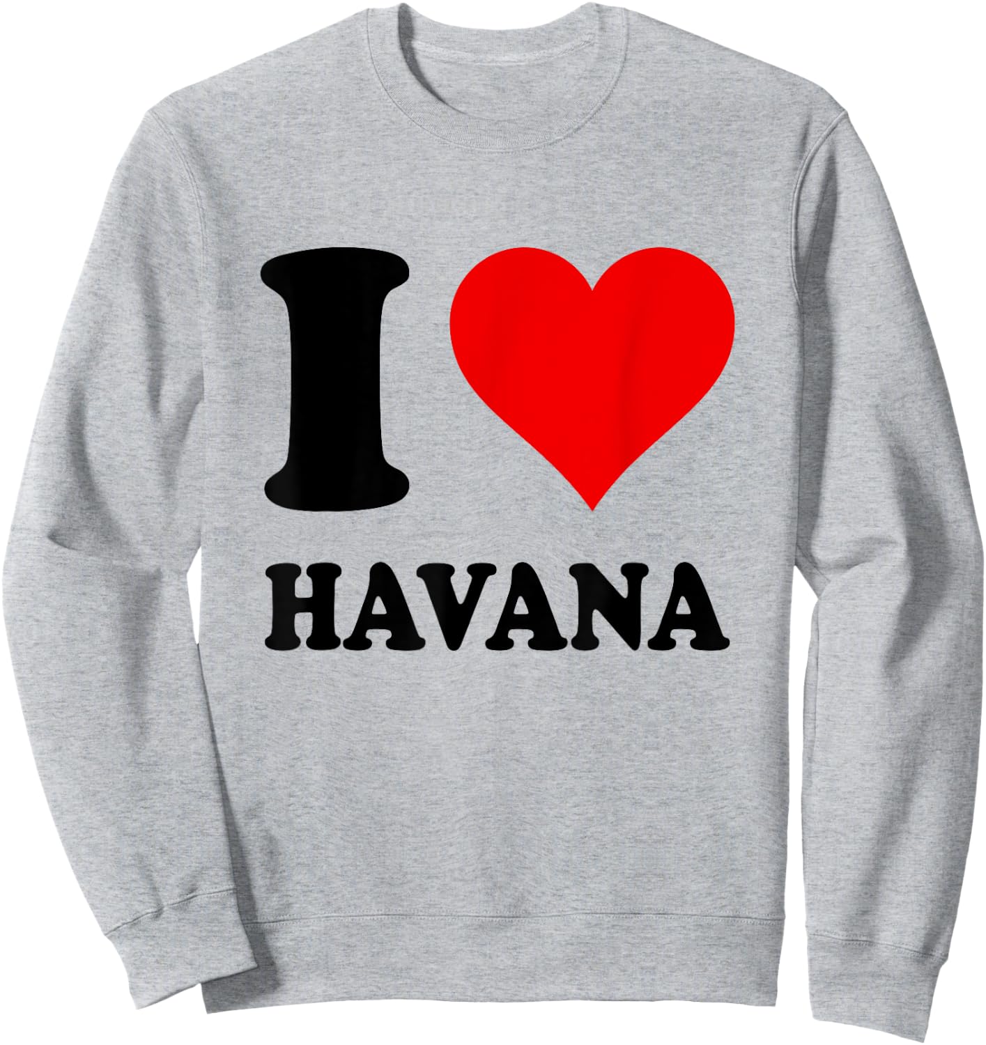 I Love Havana Sweatshirt - Sweatshirt | Ash
