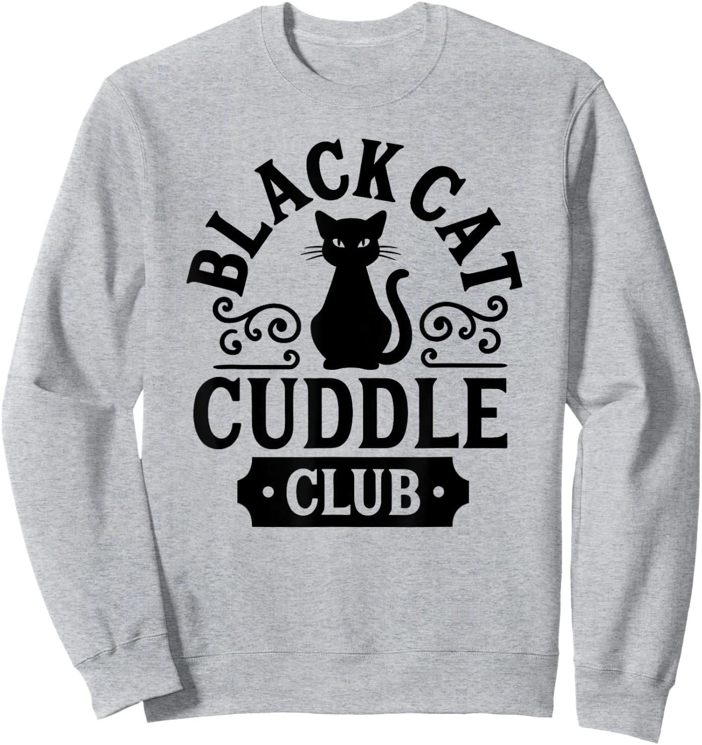 Cuddle Club with Black Cats Sweatshirt - Sweatshirt | Ash