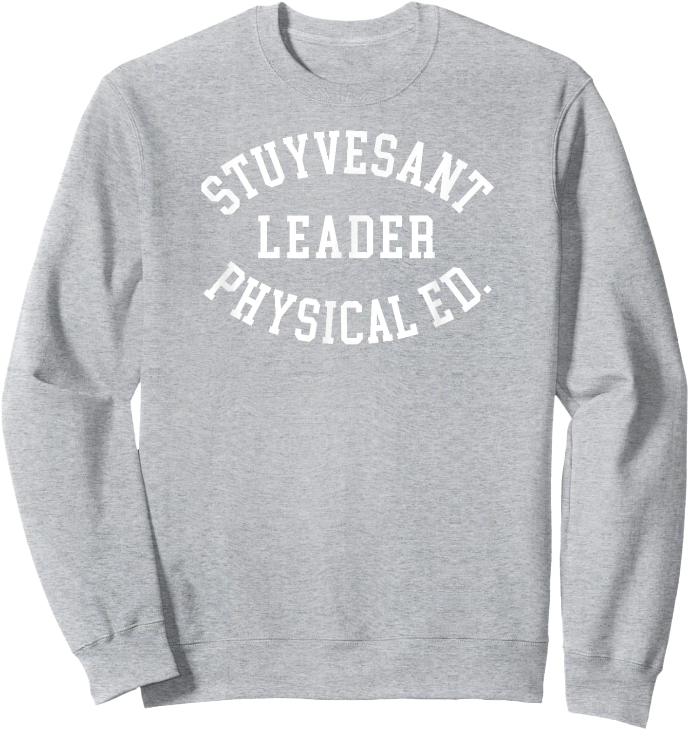 Stuyvesant Physical Ed. Leader Authentic Design Sweatshirt - Sweatshirt | Ash