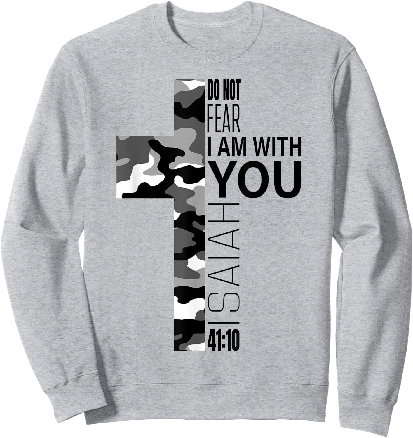 White Camo Do Not Fear Christian Verse Couples Women Men Sweatshirt - Sweatshirt | Ash