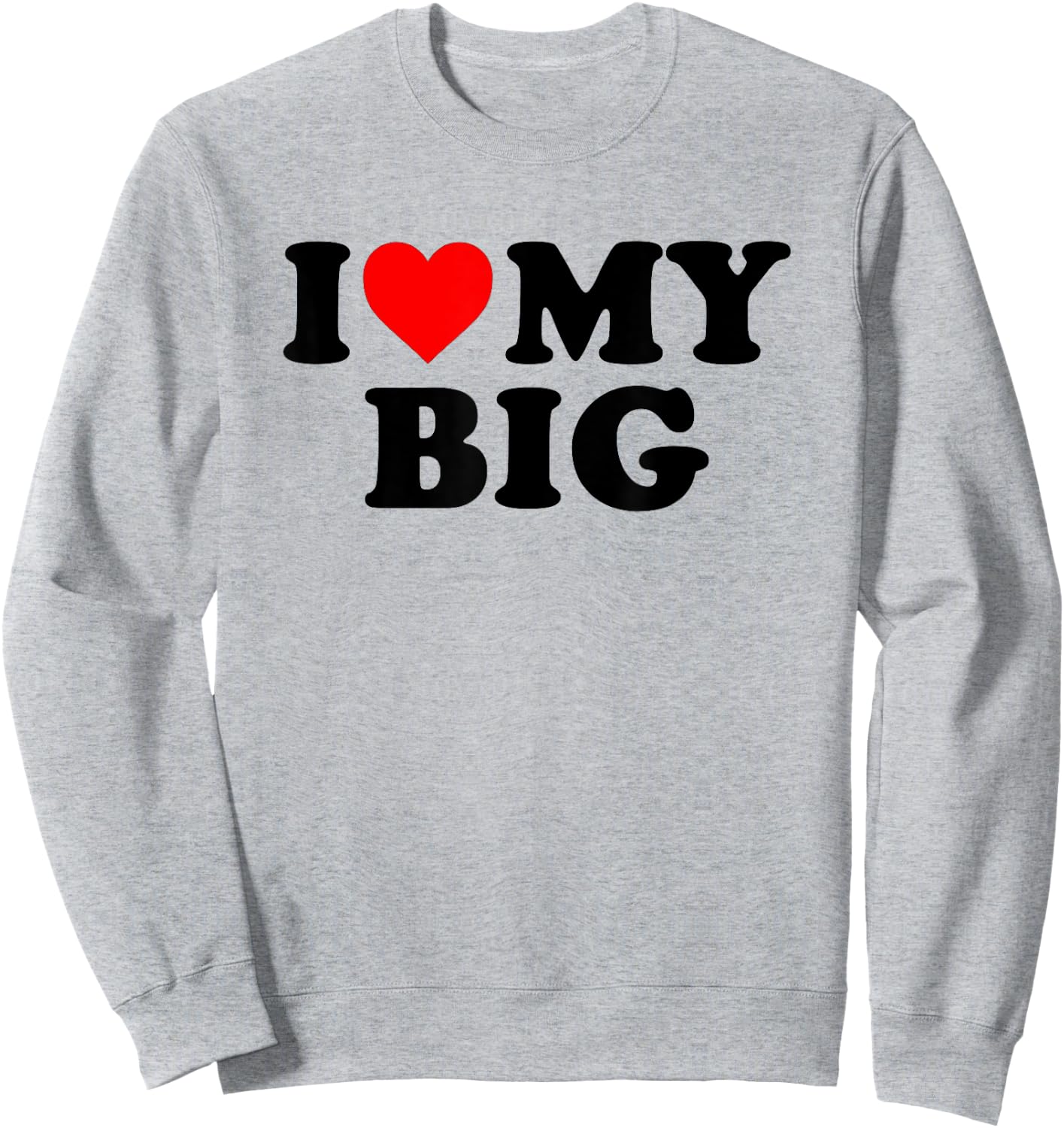 I Heart My Big Love Matching Little Big Sorority Sweatshirt - Sweatshirt | Ash