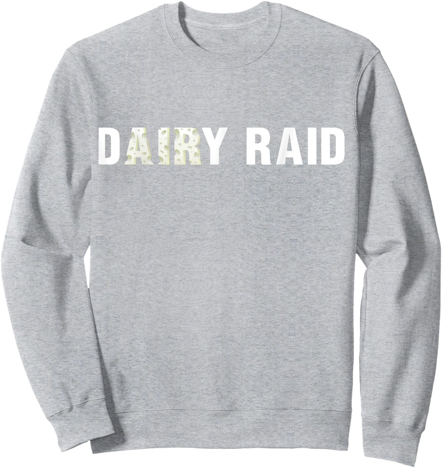 Dairy Raid Wisconsin Football White Cheese Text Sweatshirt - Sweatshirt | Ash