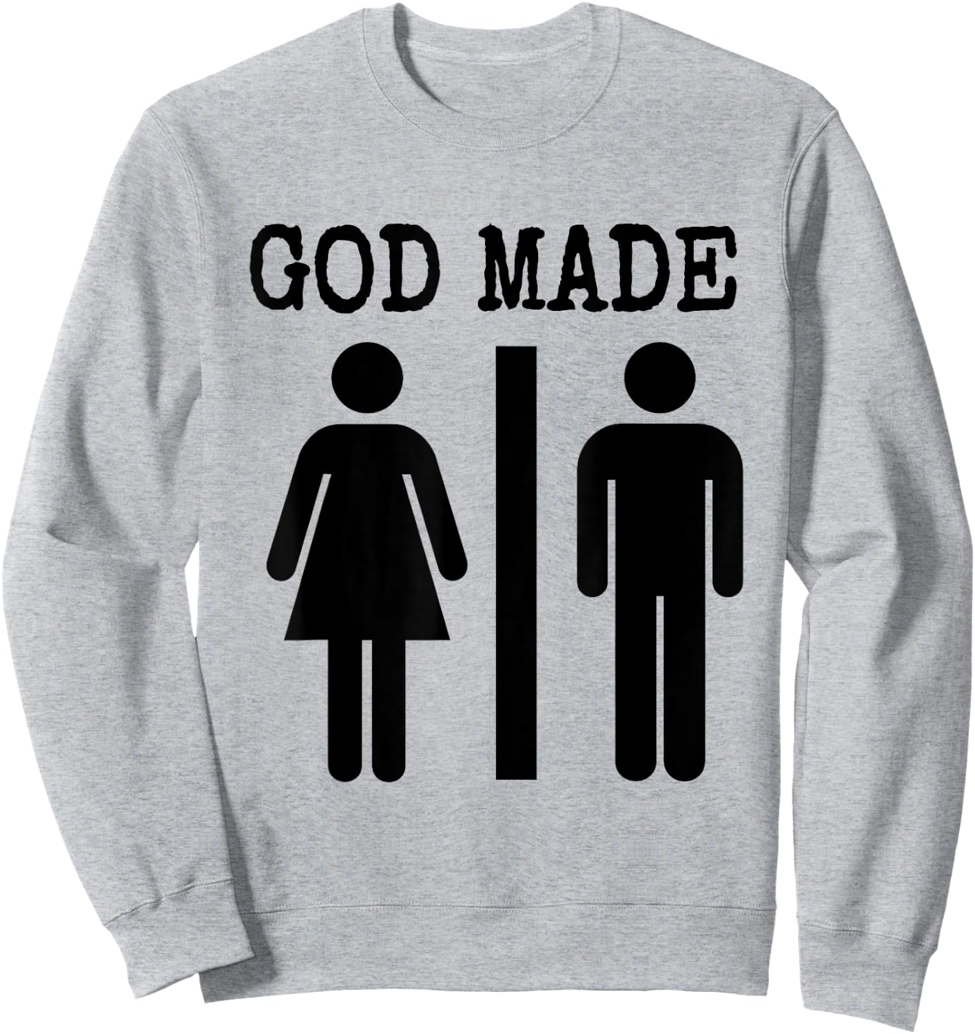 God Made Man and Woman Funny Save America T Shirt Sweatshirt - Sweatshirt | Ash