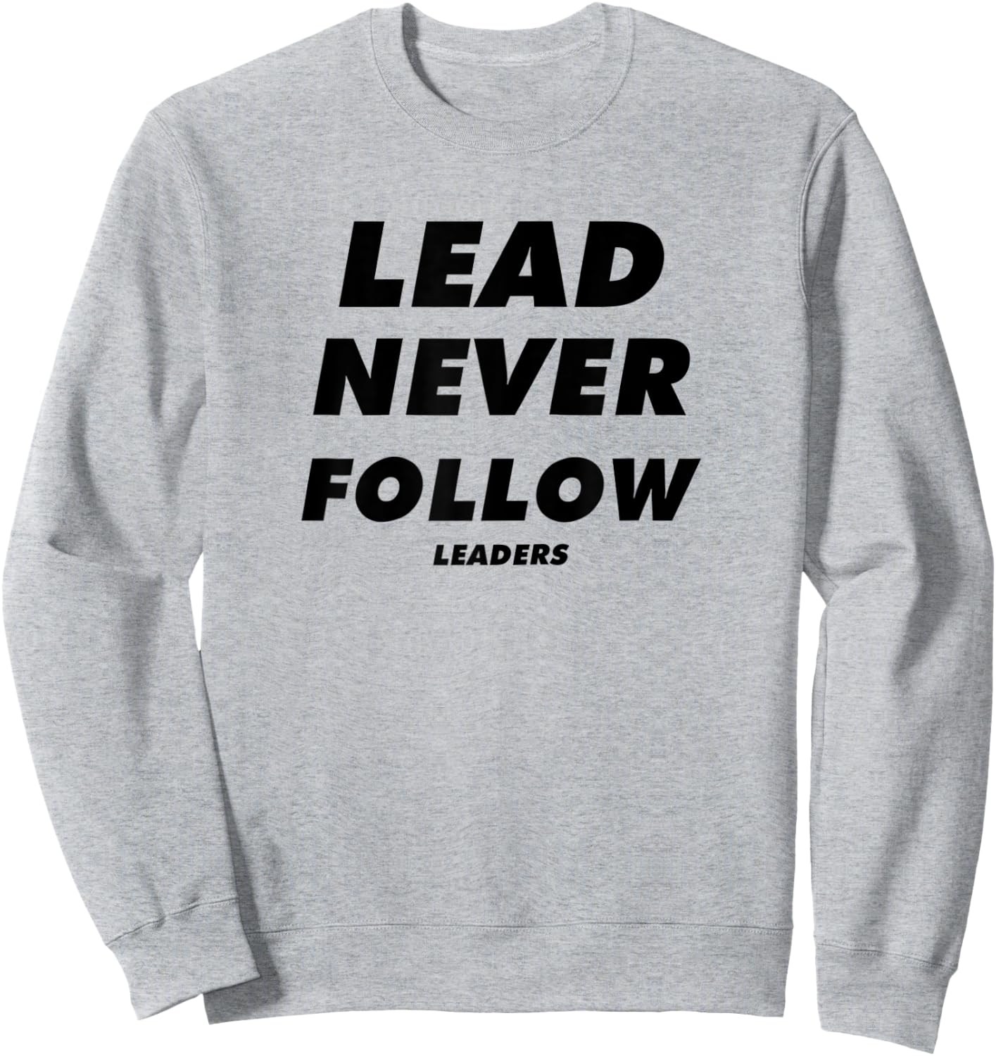 lead never follow leaders Baseball mama Sweatshirt - Sweatshirt | Ash