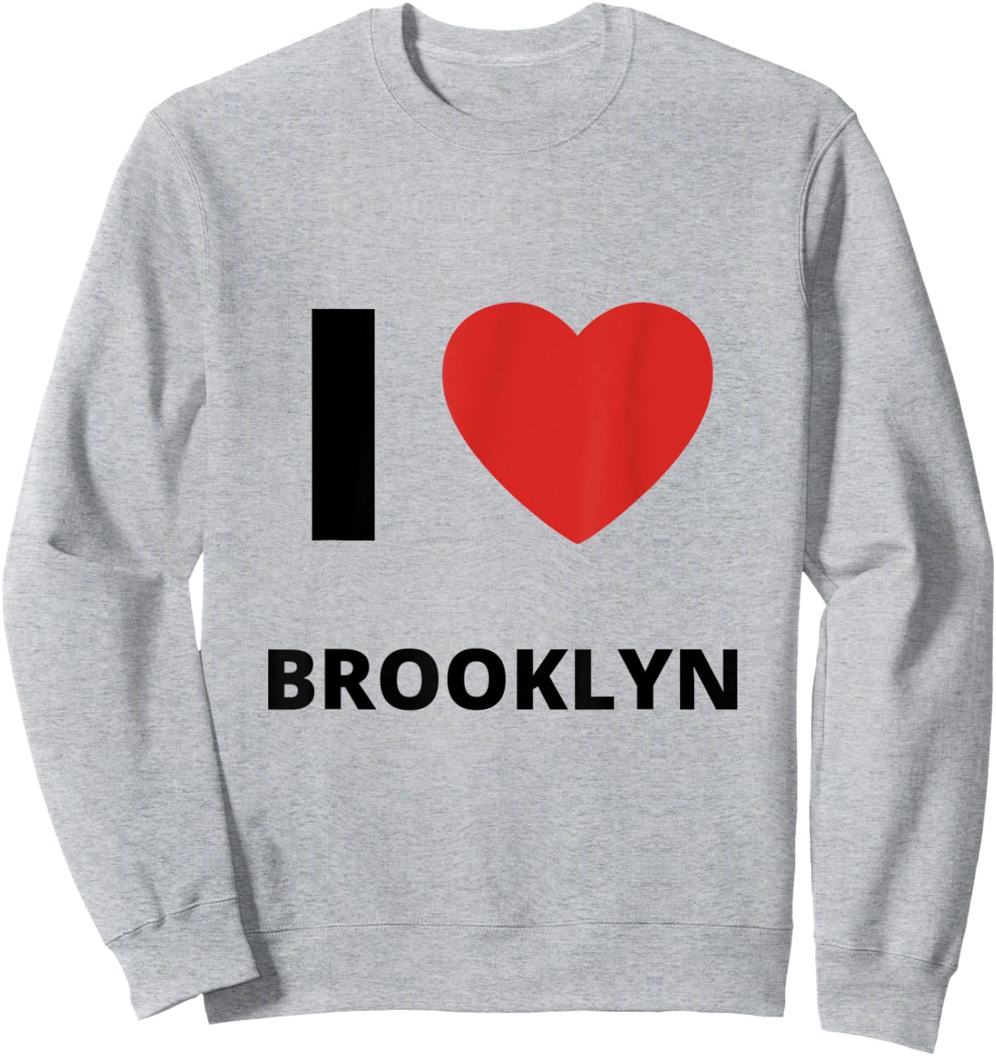 I Love Brooklyn New York Apparel Sweatshirt - Sweatshirt | Ash