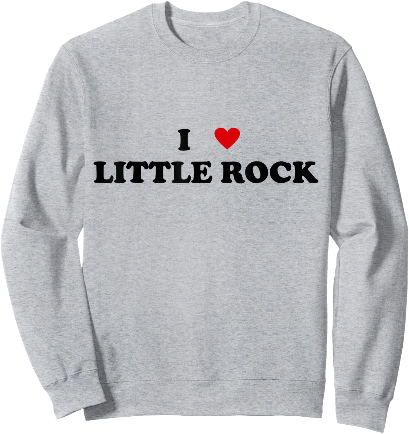 I Heart USA City - I Love Little Rock Sweatshirt - Sweatshirt | Ash