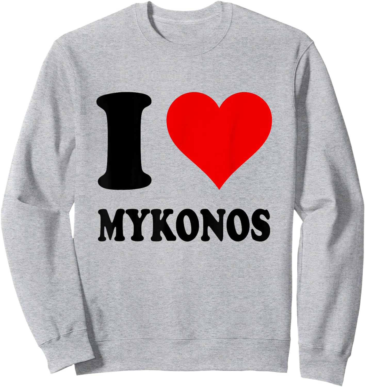 I Love Mykonos Sweatshirt - Sweatshirt | Ash