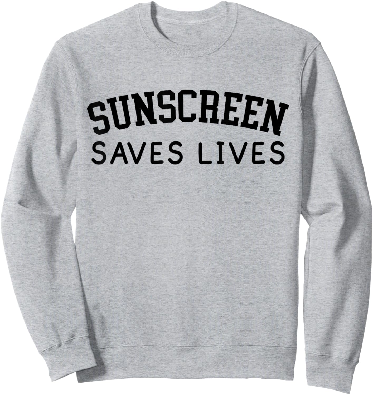 Sunscreen Saves Lives Funny Dermatology Doctor Derm Squad Sweatshirt - Sweatshirt | Ash