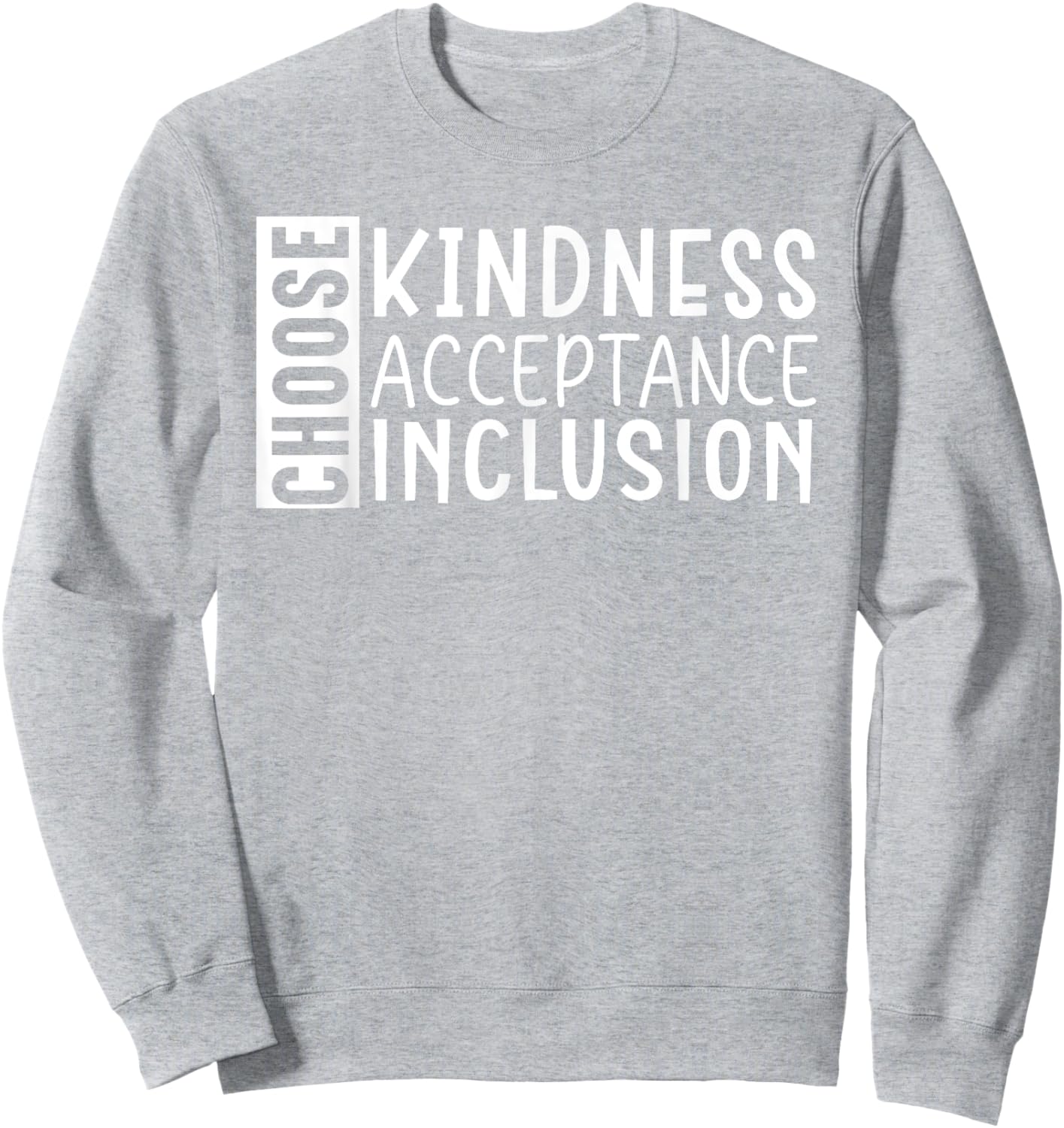 Choose Kindness Acceptance Inclusion Orange Day Sweatshirt - Sweatshirt | Ash