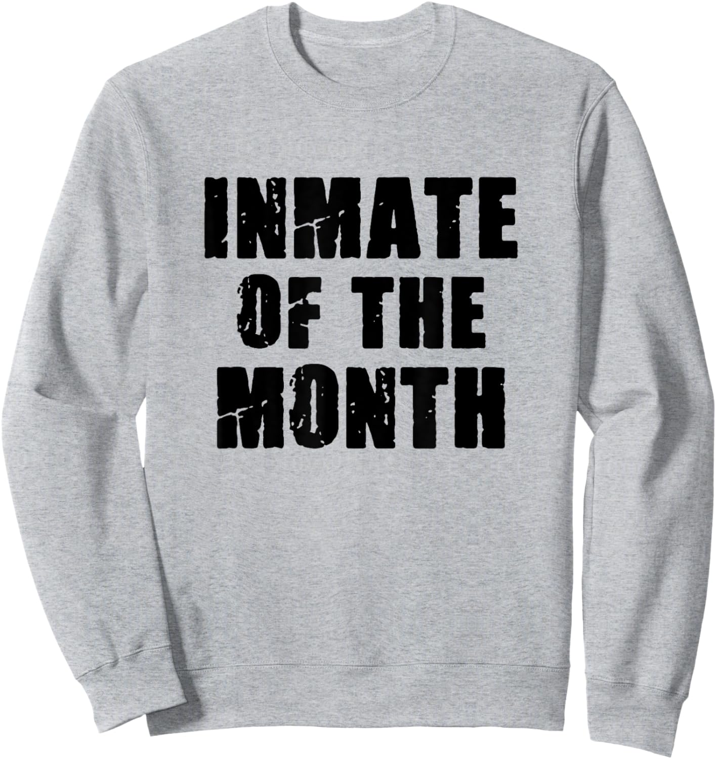 Prisoner Costume Prison Inmate of the Month County Jail Sweatshirt - Sweatshirt | Ash
