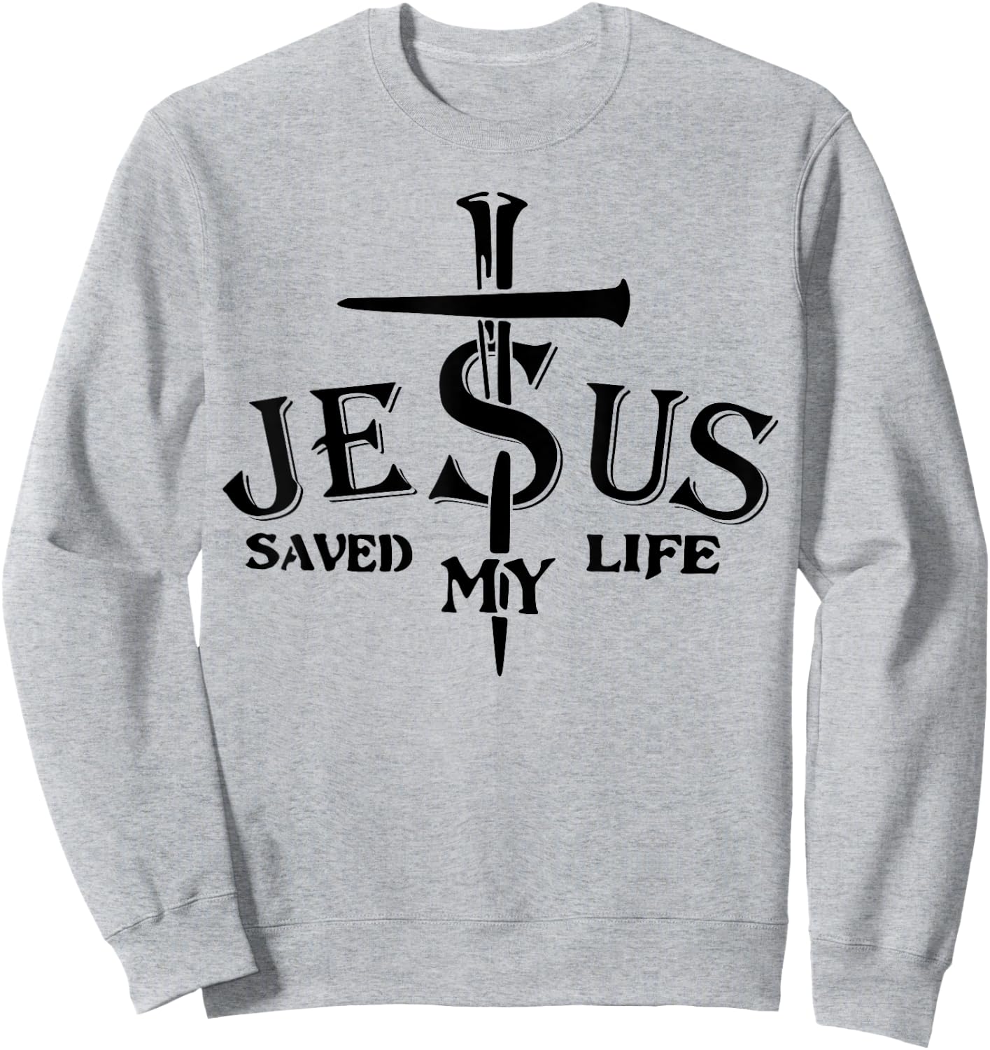 Jesus Saved My Life Cross Sweatshirt - Sweatshirt | Ash