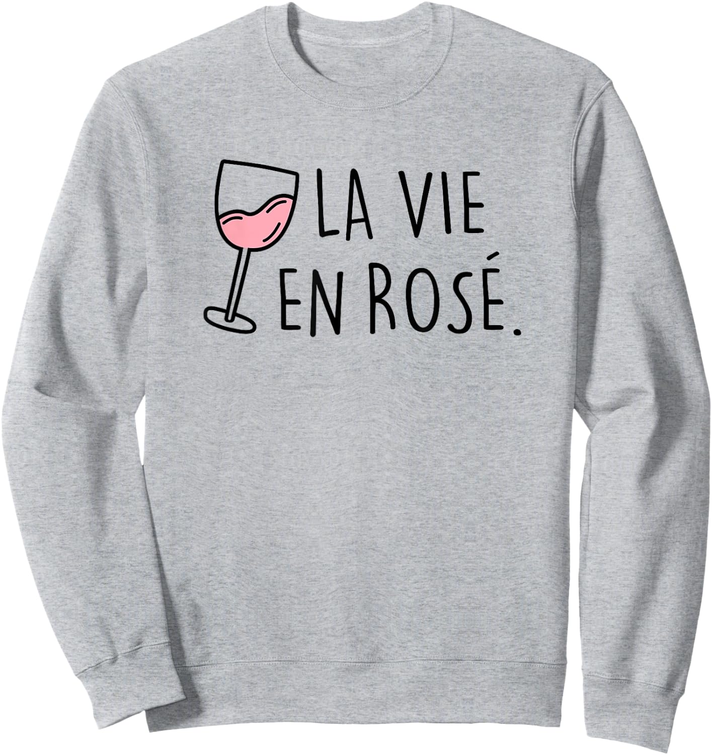 La vie en Rosé. Rosewein Summer Wine AM PM Fun Women Sweatshirt - Sweatshirt | Ash
