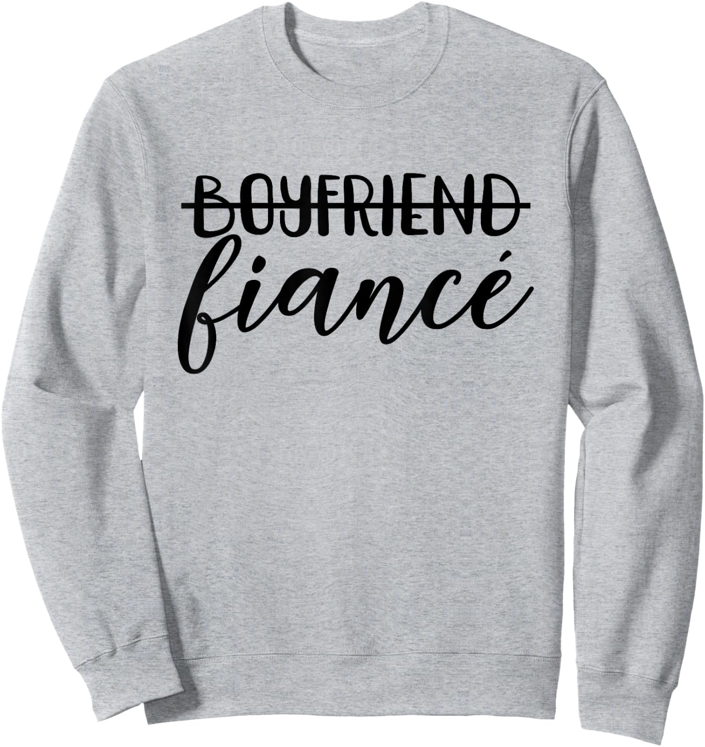 Boyfriend Fiancé, Engagement, Engaged Couple, Matching Sweatshirt - Sweatshirt | Ash