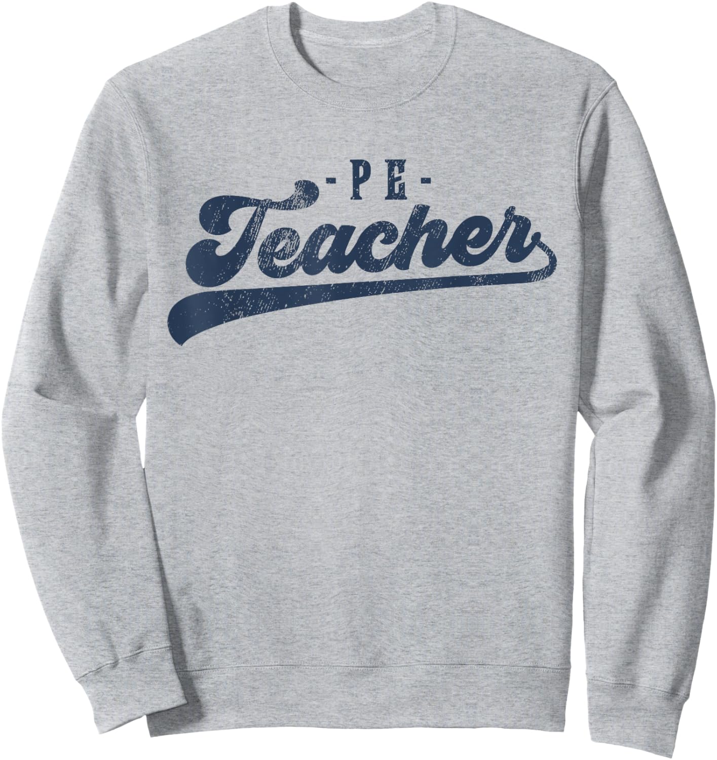 PE Teacher Cute Vintage Graphic Physical Education Teacher Sweatshirt - Sweatshirt | Ash