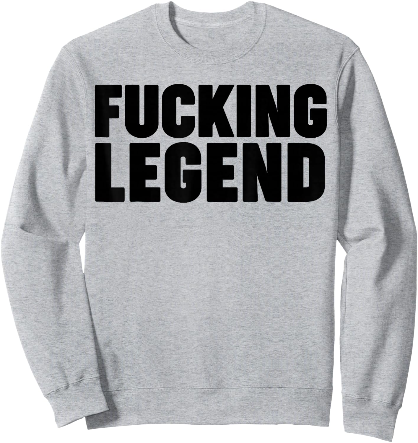The Fucking Legend Sweatshirt - Sweatshirt | Ash
