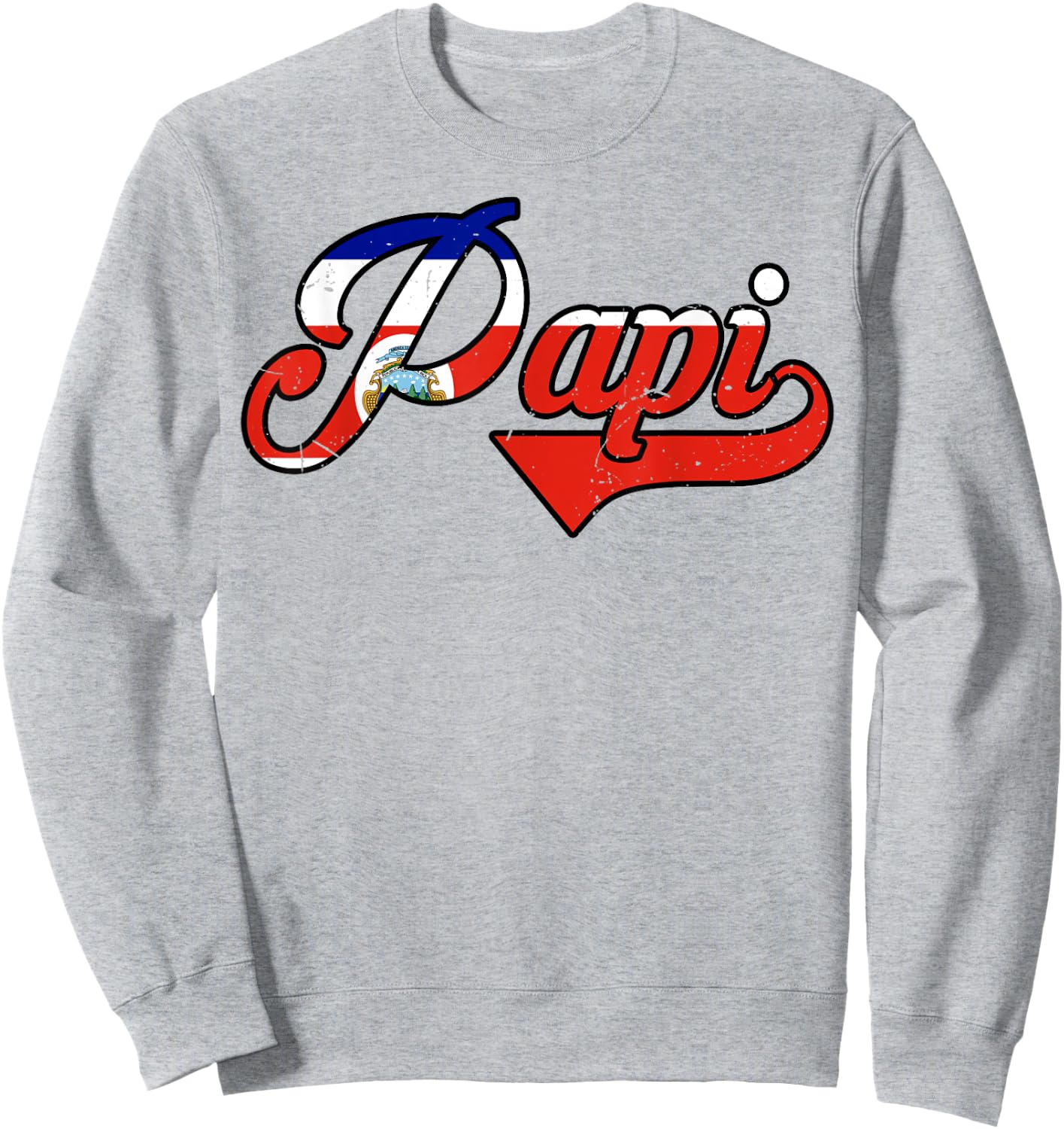 Papi Costa Rica Flag Rican Dad Father Day Hispanic Heritage Sweatshirt - Sweatshirt | Ash