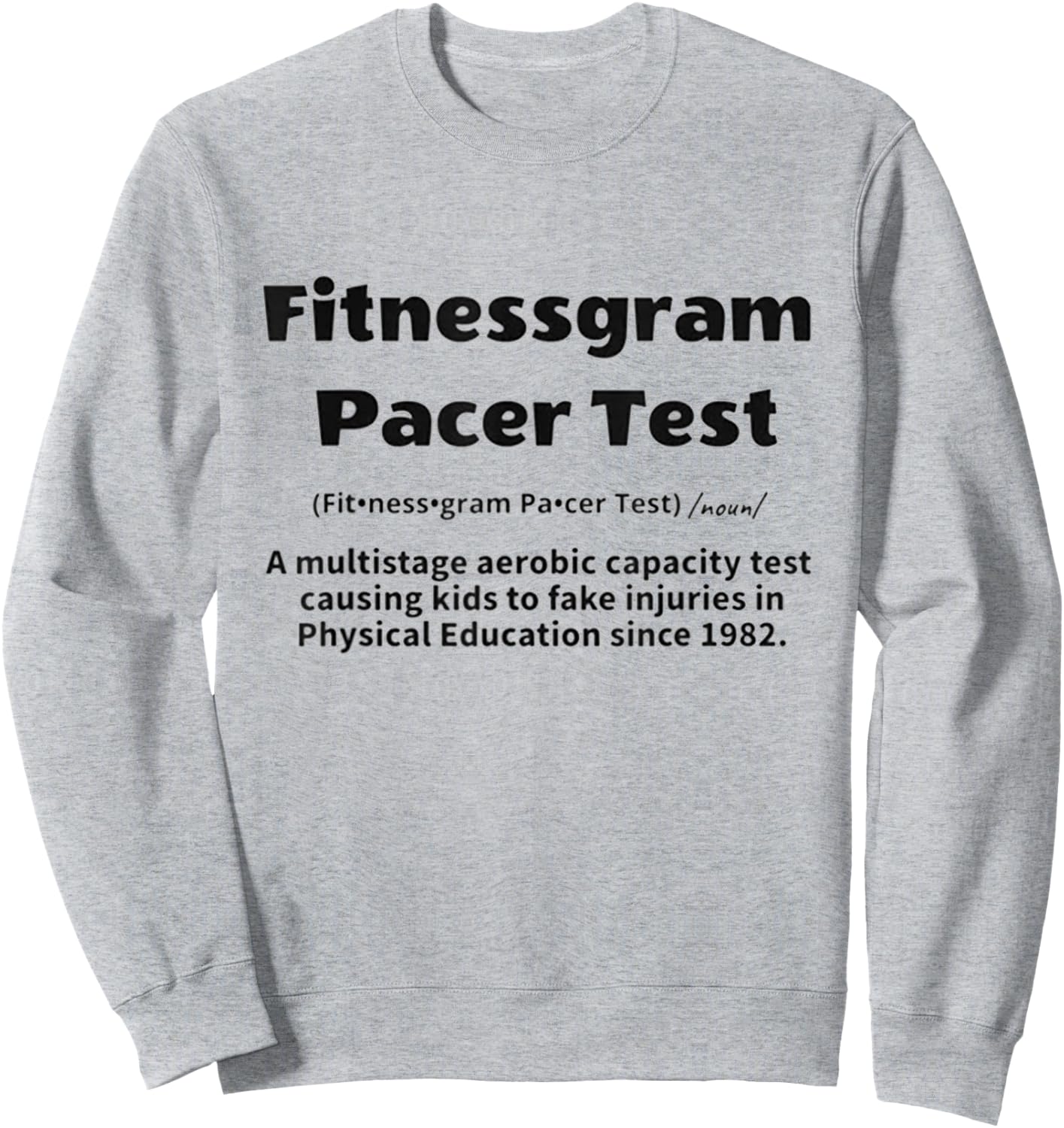 Fitnessgram Pacer Test Sweatshirt - Sweatshirt | Ash