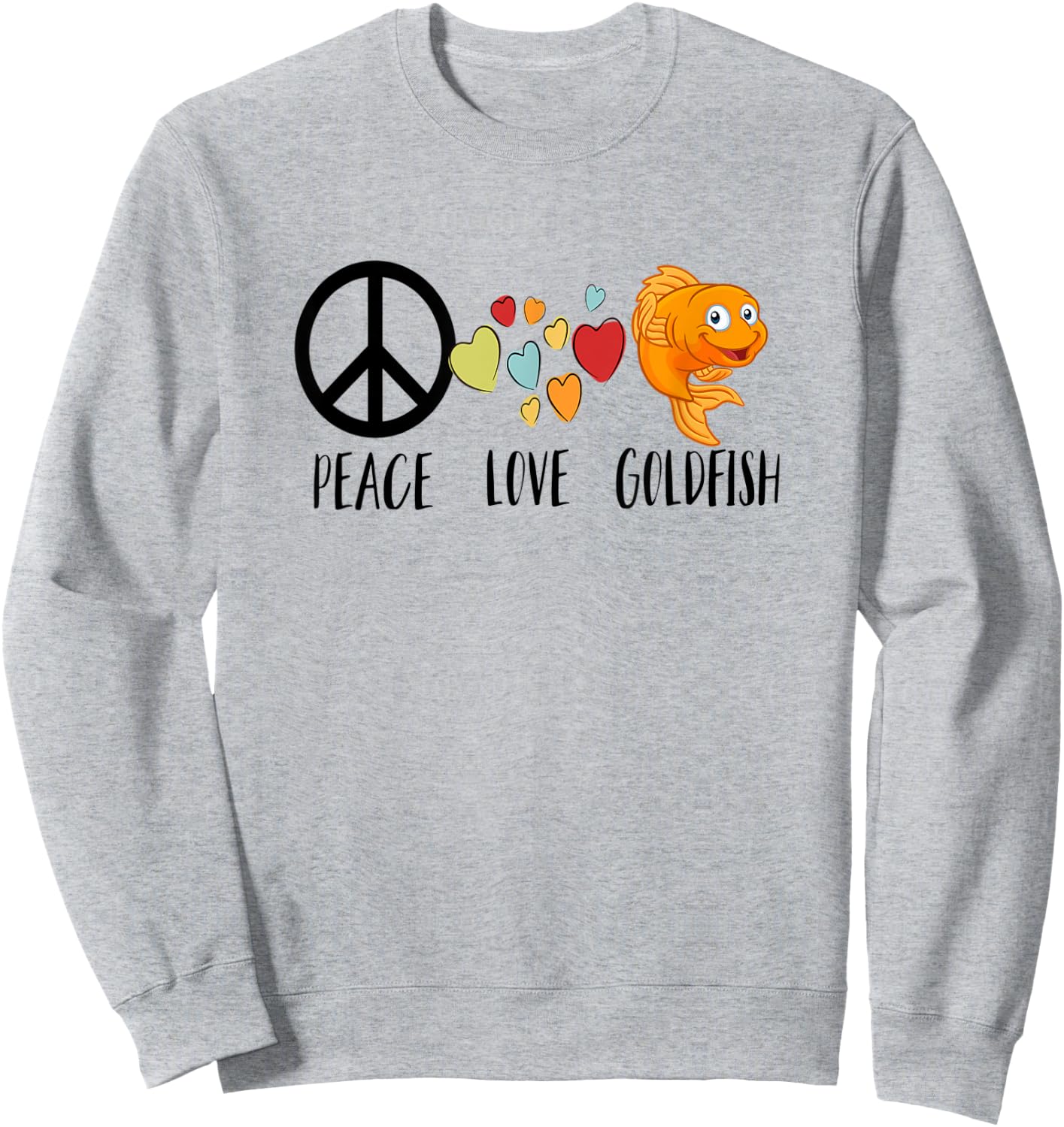 Funny Goldfish Shirt for Kids Moms Peace Love Goldfish Gifts Sweatshirt - Sweatshirt | Ash