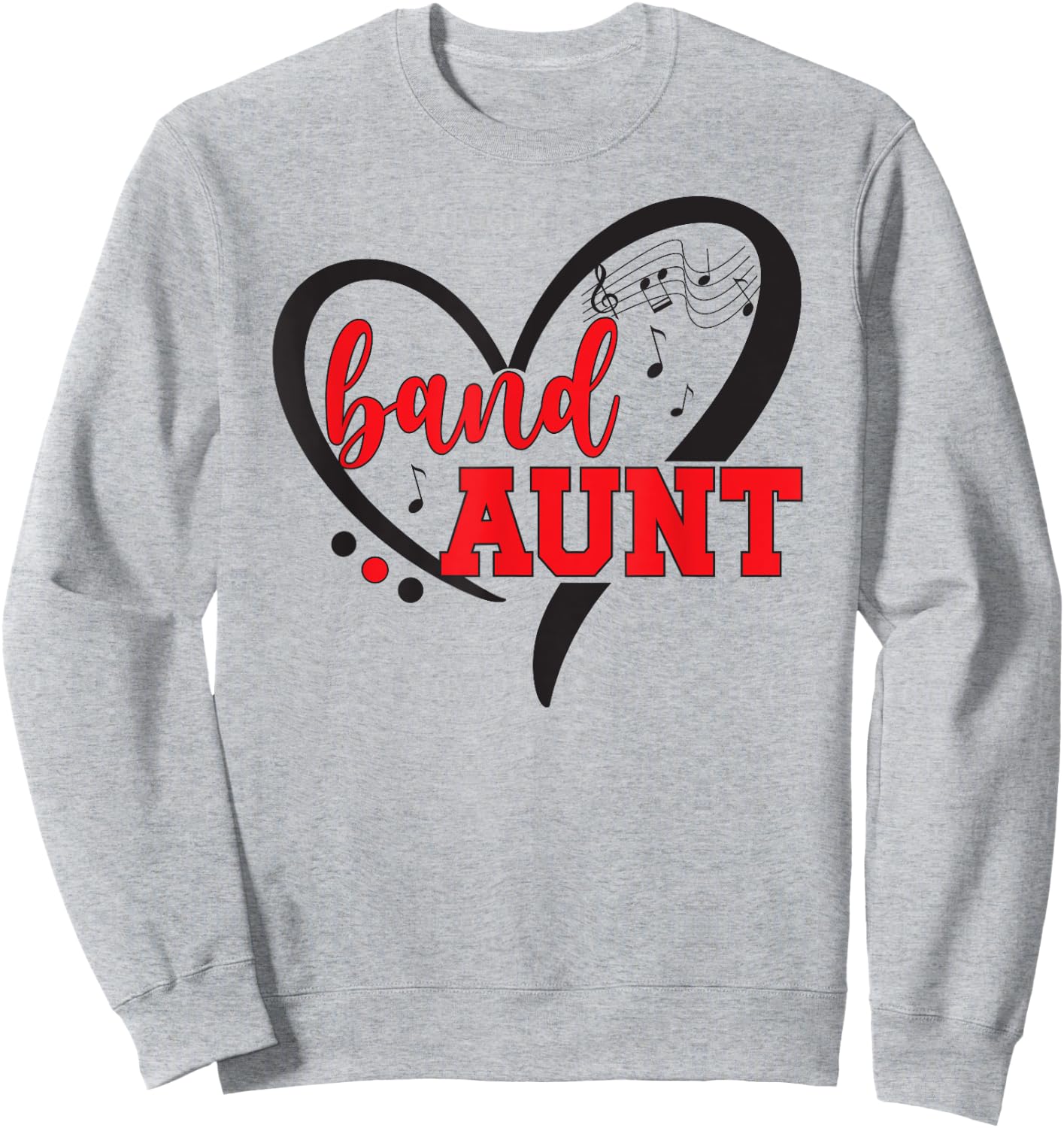 Marching Band Aunt Heart Marching Band Auntie Sweatshirt - Sweatshirt | Ash