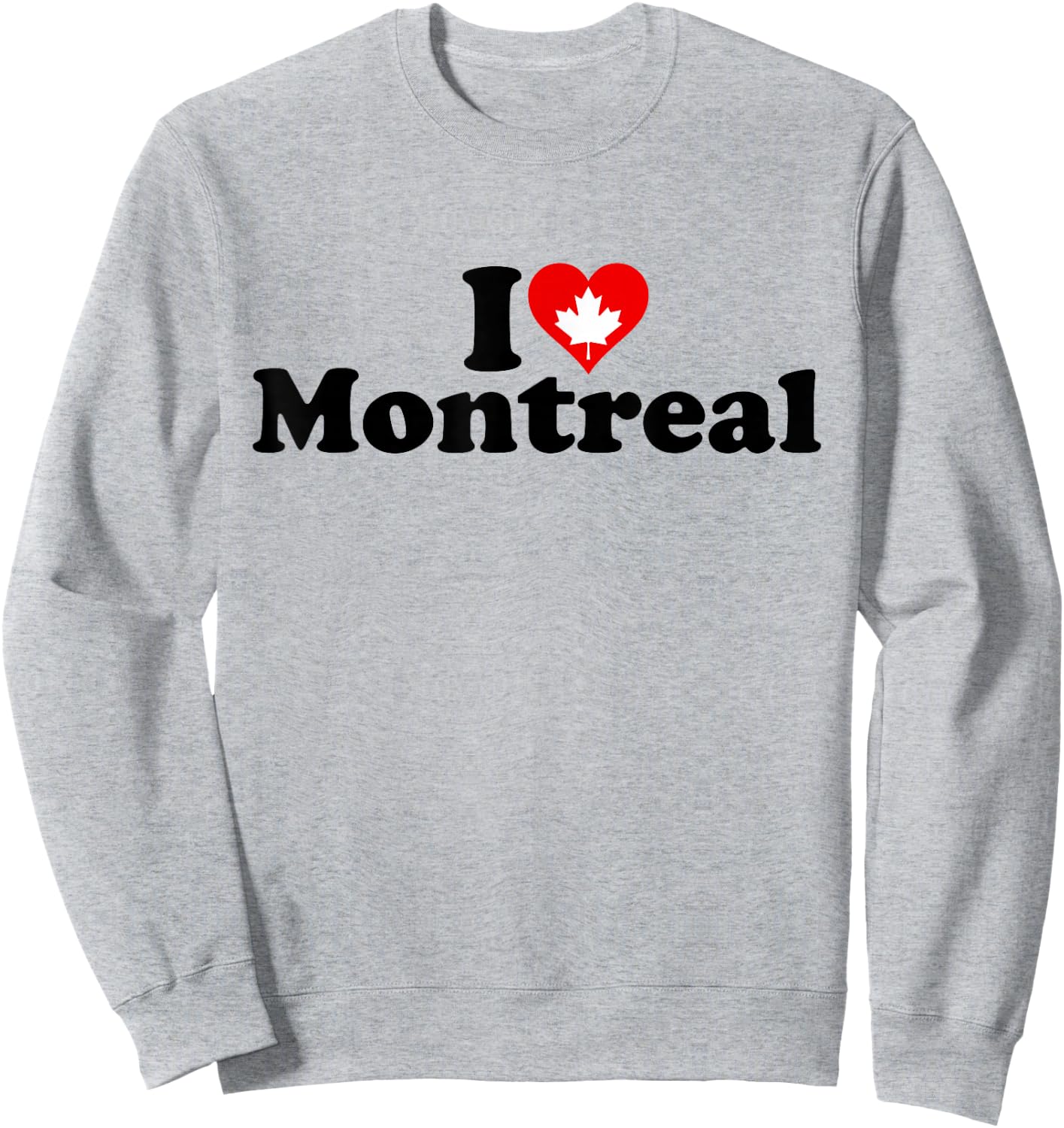 I Love Heart Montreal Canada Sweatshirt - Sweatshirt | Ash